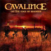 Cavalince : On the Egde of Madness